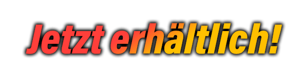 Jetzt erhältlich!