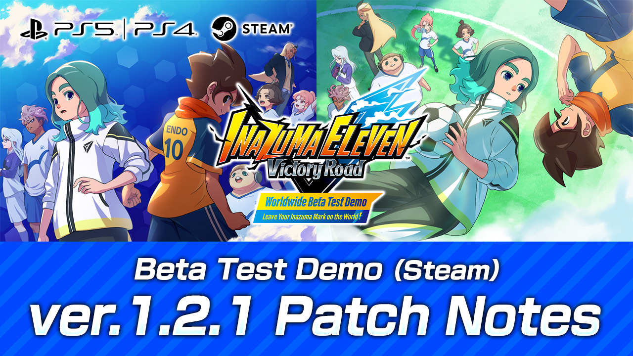 Beta Test Demo（Steam） ver.1.2.1 Patch Notes
