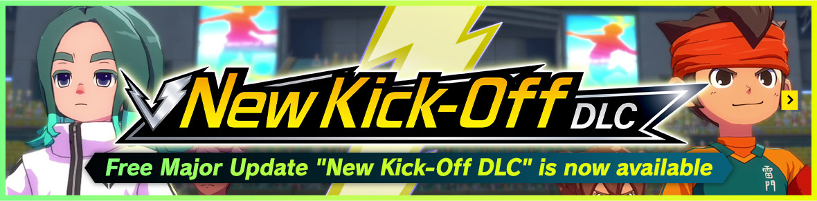 Free Major Update “New Kick-Off DLC" now available