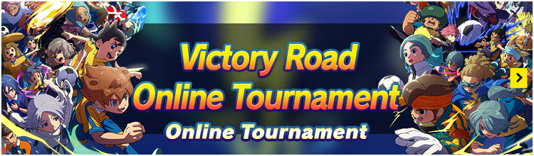 Victory Road Online Tournament