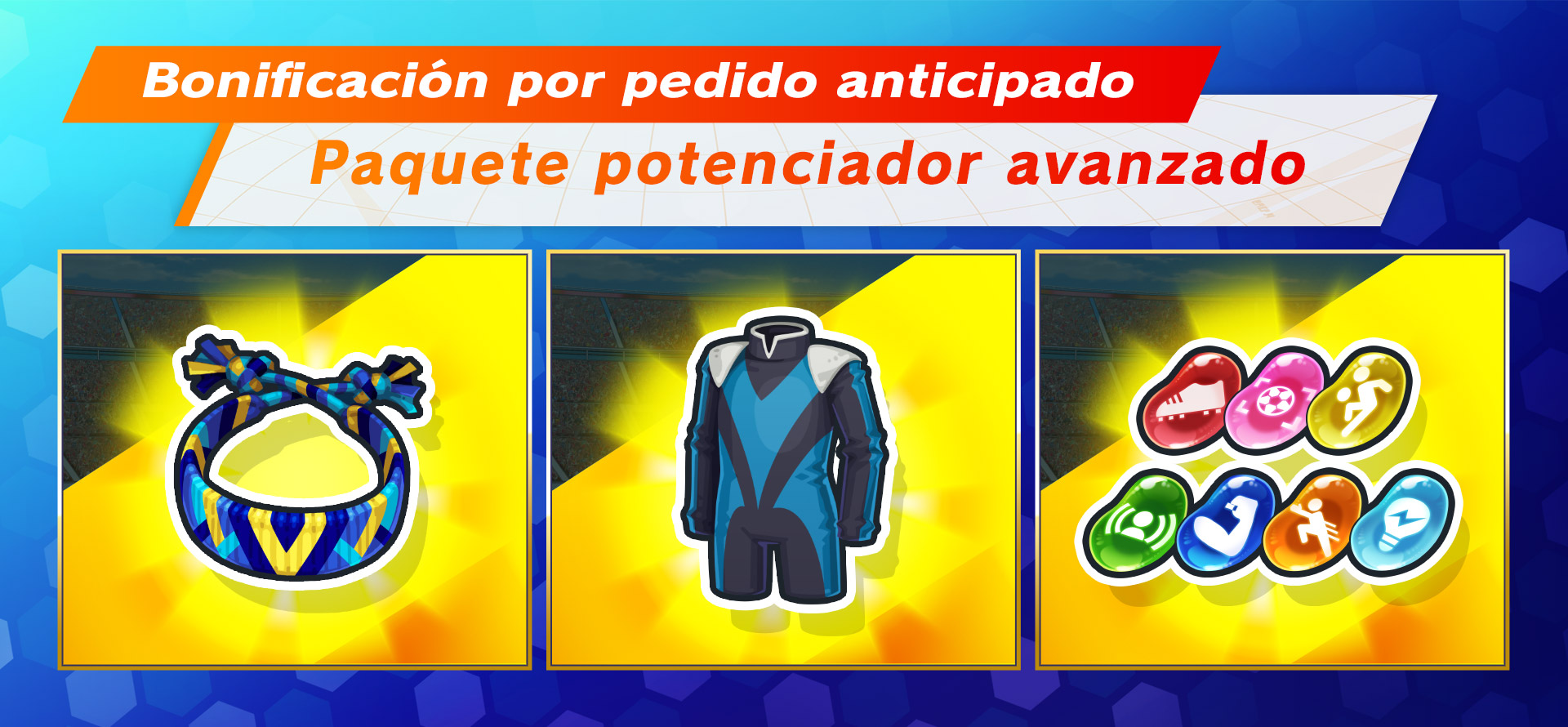 Bonificación por reserva／Paquete potenciador avanzado