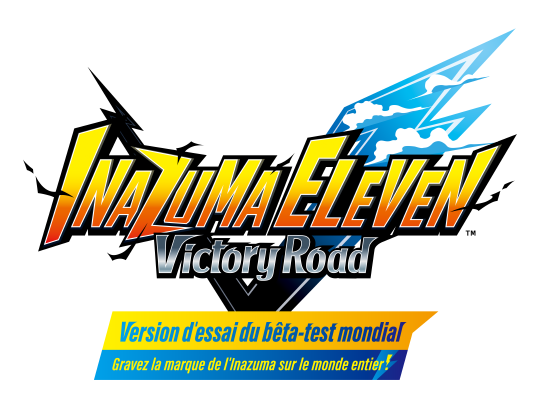 INAZUMA ELEVEN: Victory Road Version d'essai du bêta-test mondial 