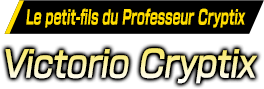 Le petit-fils du Professeur Cryptix/Victorio Cryptix