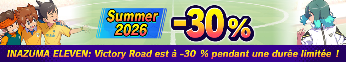 INAZUMA ELEVEN: Victory Road est à -30 % pendant une durée limitée ! 