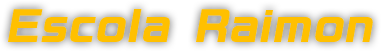 Escola Raimon